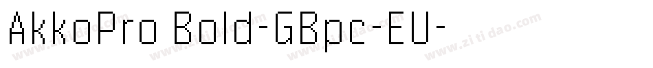 AkkoPro Bold-GBpc-EU字体转换